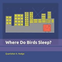 Where Do Birds Sleep?