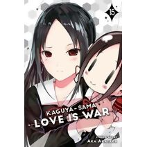 Kaguya-sama: Love Is War, Vol. 15 (Kaguya-sama: Love is War)