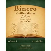 Binero Grilles Mixtes Deluxe - Facile à Difficile - Volume 6 - 474 Grilles (Binero)