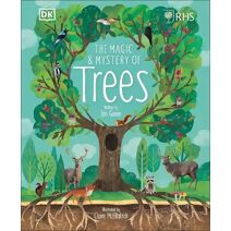 RHS The Magic and Mystery of Trees (Magic and Mystery of the Natural World)