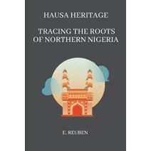 Hausa Heritage