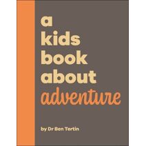 Kids Book About Adventure (Kids Book)