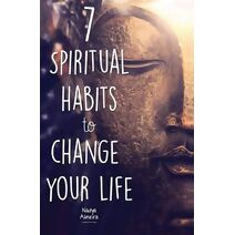 7 Spiritual Habits to Change Your Life