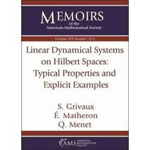 Linear Dynamical Systems on Hilbert Spaces: Typical Properties and Explicit Examples
