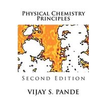 Physical Chemistry Principles
