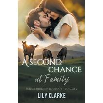 Second Chance at Family (Sunset Promises Duology)