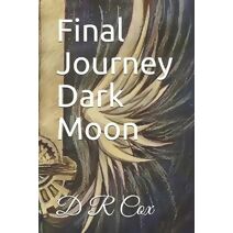 Final Journey Dark Moon (Final Journey)
