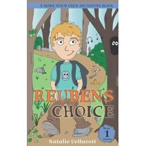 Reuben's Choice (Christian Fiction for Children)