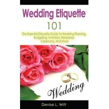 Wedding Etiquette 101