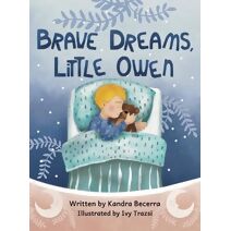 Brave Dreams, Little Owen