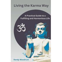 Living the Karma Way