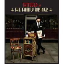 Tattooed by the Family Business