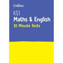 KS1 Maths and English 10 Minute Tests (Collins KS1 Practice)