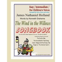 Wind in the Willows Songbook (Wind in the Willows Ballet)