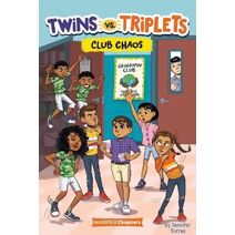 Twins vs. Triplets #4: Club Chaos