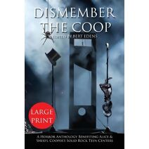 Dismember The Coop