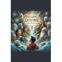 Exploring the Divine