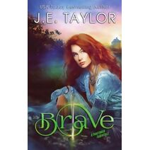 Brave (Fractured Fairy Tale)
