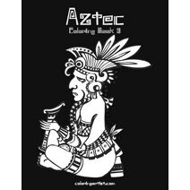 Aztec Coloring Book 3 (Aztec)