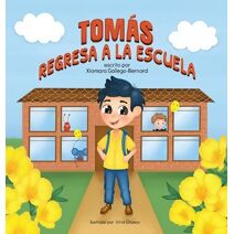 Tom�s Regresa a la Escuela