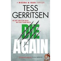 Die Again (Rizzoli & Isles)