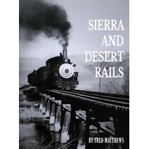 Sierra and Desert Rails