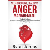 Self-Discipline, Jealousy, Anger Management