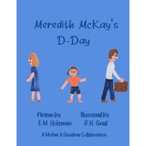 Meredith McKay's D-Day