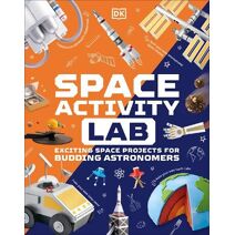 Space Activity Lab (DK Activity Lab)