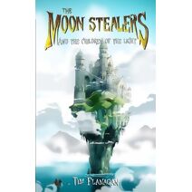 Moon Stealers and The Children of the Light (Moon Stealers)