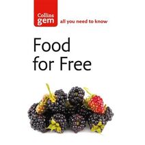 Food For Free (Collins Gem)