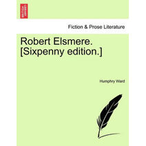 Robert Elsmere. [Sixpenny Edition.]