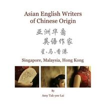 Asian English Writers of Chinese Origin
