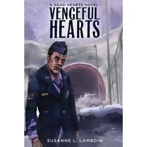 Vengeful Hearts (Dead Hearts)