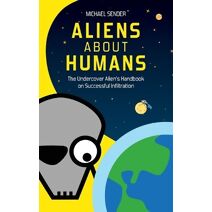 Aliens about Humans