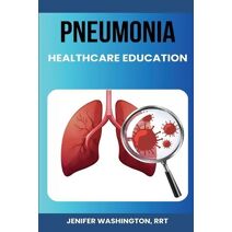 Pneumonia Education for Healthcare Providers