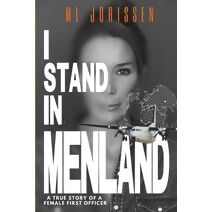 I Stand In Menland
