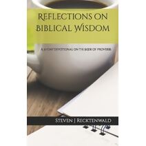Reflections on Biblical Wisdom