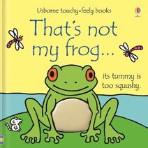That's not my frog… (THAT'S NOT MY®)