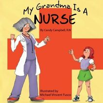 My Grandma Is A Nurse