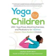 Yoga for Children (Yoga for Children Series)