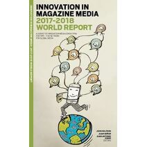 Innovation in Magazine Media 2017-2018 World Report