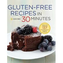 Gluten-Free Recipes in 30 Minutes
