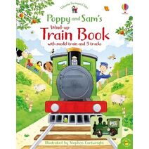 Poppy and Sam's Wind-up Train Book (Farmyard Tales Poppy and Sam)