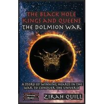 Black Hole Kings and Queens - The Dolmion War (Black Hole Kings & Queens)