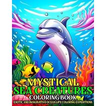 Mystical Sea Creatures Coloring Book
