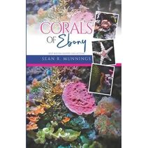 Corals of Ebony (Deep Waters Poetry Collection)