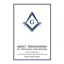 About Freemasonry in Finland and Russia