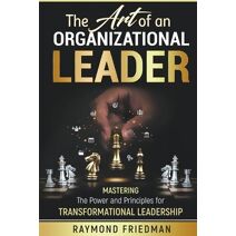 Art of an Organizational Leader