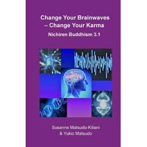 Change your Brainwaves, Change your Karma